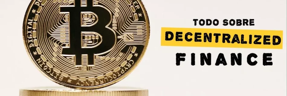 Texto "Decentralized finance" al lado de monedas con el símbolo de Bitcoin.
